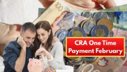 Canada CRA $3,900 One-Time Payment Confirmed in February 2026: Who Gets Paid and Expected Deposit Timing