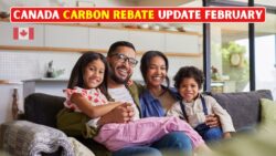 Canada’s February 2026 Carbon Rebate Set at $1,120 — Households advised to review payment status and ensure account information is accurate