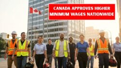 Canada Sets New Minimum Wages for 2026: Five Provinces Approve Major Pay Increases
