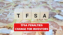 CRA TFSA System Reform Arrives in 2026 – What the New Penalty Structure Means for Every Investor